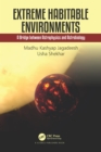 Extreme Habitable Environments : A Bridge between Astrophysics and Astrobiology - eBook