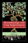 Biotechnology and Crop Improvement : Tissue Culture and Transgenic Approaches - eBook