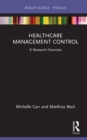 Healthcare Management Control : A Research Overview - eBook