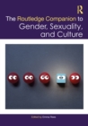 The Routledge Companion to Gender, Sexuality and Culture - eBook
