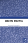 Debating Bioethics - eBook