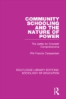 Community Schooling and the Nature of Power : The battle for Croxteth Comprehensive - eBook