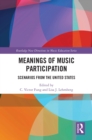Meanings of Music Participation : Scenarios from the United States - eBook