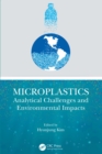 Microplastics : Analytical Challenges and Environmental Impacts - eBook