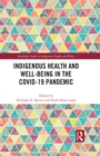 Indigenous Health and Well-Being in the COVID-19 Pandemic - eBook
