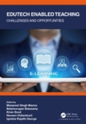 Edutech Enabled Teaching : Challenges and Opportunities - eBook