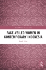Face-veiled Women in Contemporary Indonesia - eBook