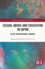 Sexual Abuse and Education in Japan : In the (Inter)National Shadows - eBook