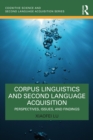 Corpus Linguistics and Second Language Acquisition : Perspectives, Issues, and Findings - eBook