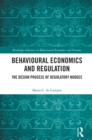 Behavioural Economics and Regulation : The Design Process of Regulatory Nudges - eBook