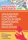 Unleashing Children's Voices in New Democratic Primary Education - eBook