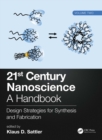 21st Century Nanoscience - A Handbook : Design Strategies for Synthesis and Fabrication (Volume Two) - eBook