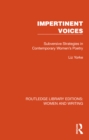 Impertinent Voices : Subversive Strategies in Contemporary Women's Poetry - eBook