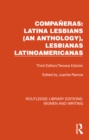 Companeras: Latina Lesbians (An Anthology), Lesbianas Latinoamericanas : Third Edition/Tercera Edicion - eBook