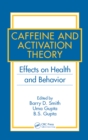 Caffeine and Activation Theory : Effects on Health and Behavior - eBook