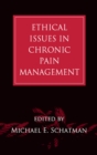 Ethical Issues in Chronic Pain Management - eBook
