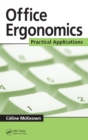 Office Ergonomics : Practical Applications - eBook