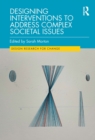 Designing Interventions to Address Complex Societal Issues - eBook