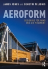 Aeroform : Designing for Wind and Air Movement - eBook
