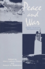 Peace and War : Cross-cultural Perspectives - eBook