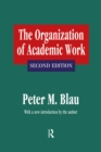 The Organization of Academic Work - eBook