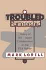 Troubled Partnership : History of US-Japan Collaboration on the FS-X Fighter - eBook