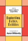 Budgeting, Policy, Politics : Appreciation of Aaron Wildavsky - eBook