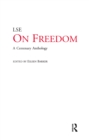 On Freedom : A Centenary Anthology - eBook