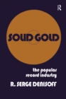 Solid Gold : Popular Record Industry - eBook