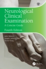Neurological Clinical Examination : A Concise Guide - eBook