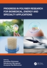 Progress in Polymer Research for Biomedical, Energy and Specialty Applications - eBook