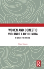 Women and Domestic Violence Law in India : A Quest for Justice - eBook