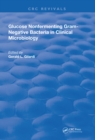 Glucose Nonfermenting Gram-Negative Bacteria in Clinical Microbiology - eBook