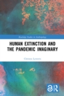 Human Extinction and the Pandemic Imaginary - eBook