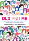 DLD and Me: Supporting Children and Young People with Developmental Language Disorder - eBook