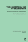 The Commercial Use of Biodiversity : Access to Genetic Resources and Benefit-Sharing - eBook