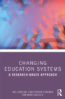 Changing Education Systems : A Research-based Approach - eBook