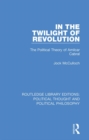 In the Twilight of Revolution : The Political Theory of Amilcar Cabral - eBook