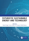 Futuristic Sustainable Energy & Technology : Proceedings of the International Conference on Futuristic Sustainable Energy &Technology (ICFSE, 2021), 19-20 September, 2021 - eBook