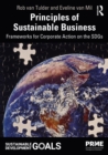 Principles of Sustainable Business : Frameworks for Corporate Action on the SDGs - eBook