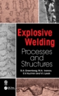 Explosive Welding : Processes and Structures - eBook