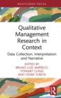 Qualitative Management Research in Context : Data Collection, Interpretation and Narrative - eBook