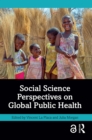 Social Science Perspectives on Global Public Health - eBook
