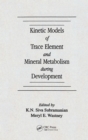 Kinetic Models of Trace Element and Mineral Metabolism During Development - eBook