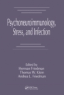 Psychoneuroimmunology, Stress, and Infection - eBook