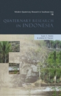 Modern Quaternary Research in Southeast Asia, Volume 18 : Quaternary Research In Indonesia - eBook