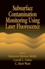 Subsurface Contamination Monitoring Using Laser Fluorescence - eBook