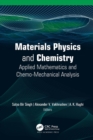 Materials Physics and Chemistry : Applied Mathematics and Chemo-Mechanical Analysis - eBook