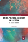 Ethno-political Conflict in Pakistan : The Baloch Movement - eBook