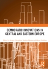 Democratic Innovations in Central and Eastern Europe - eBook